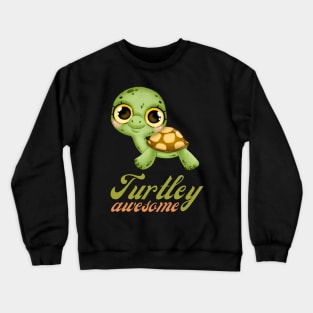 Turtley Awesome Crewneck Sweatshirt